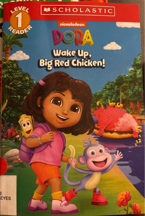 Dora wake up big red chicken