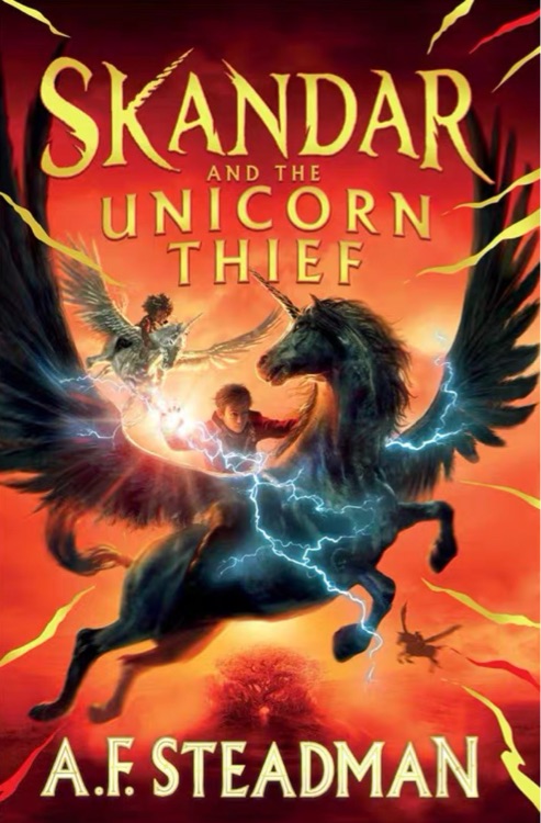 Skandar and the Unicorn Thief: The major new hit fantasy series