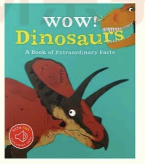 Wow! Dinosaurs