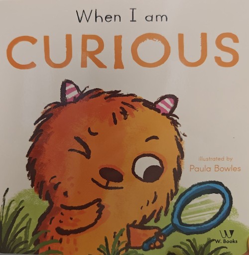 When I am  Curious