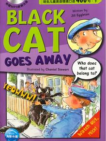 培生儿童英语情境口语400句下: Black Cat Goes Away