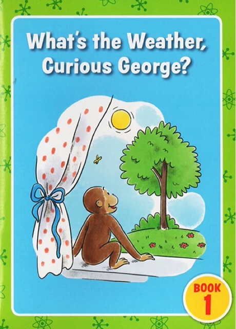 What's the Weather, Curious George?