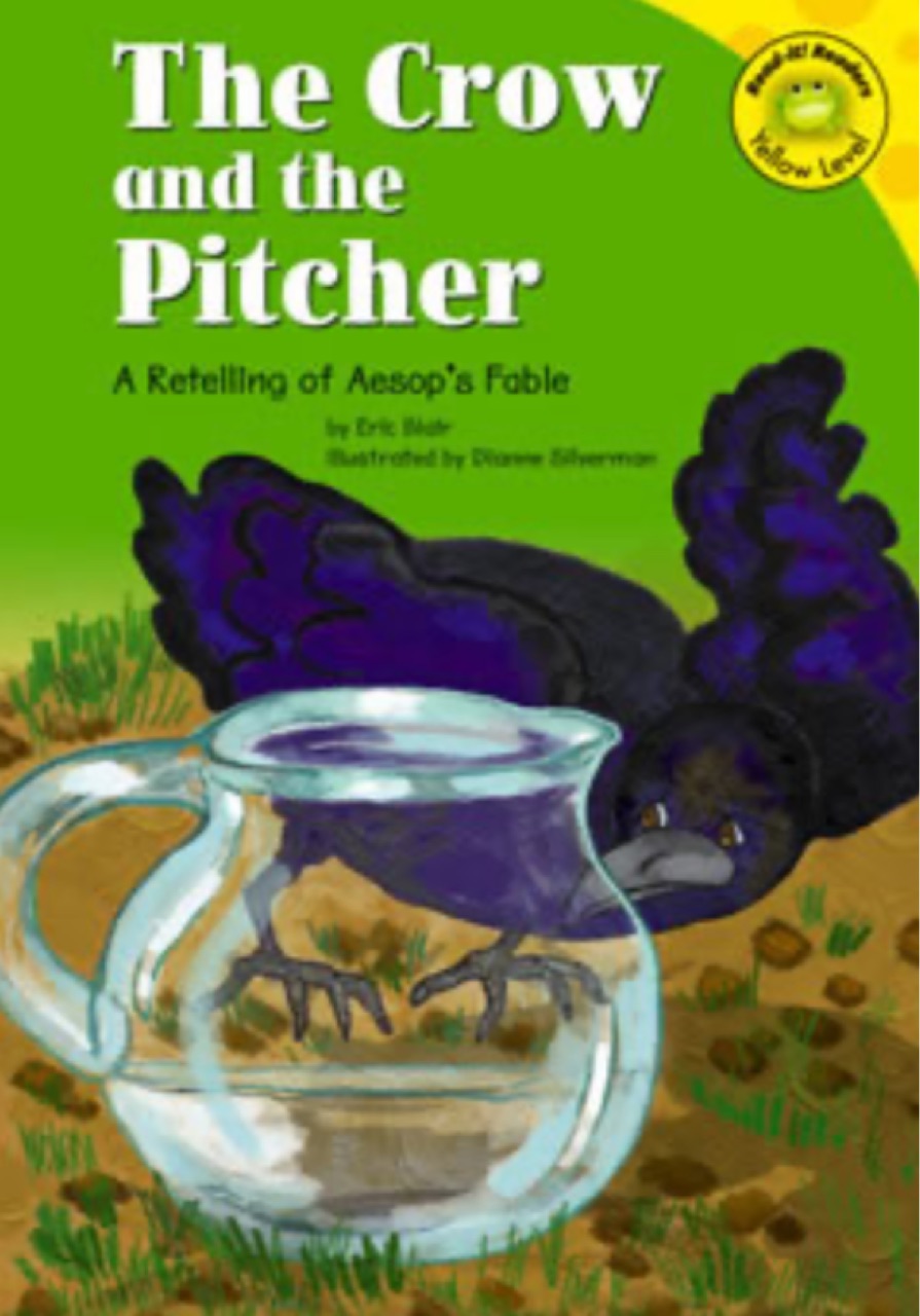 The Crow and the Pitcher: A Retelling of Aesop's Fable