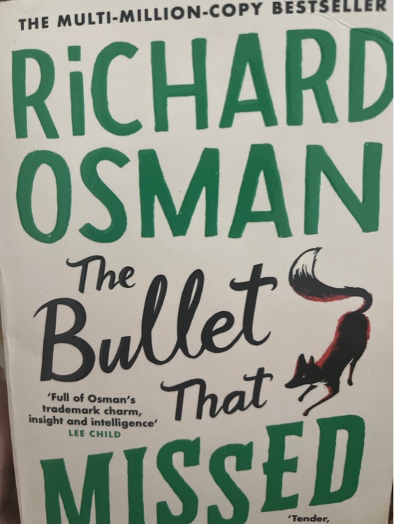 The Bullet That Missed