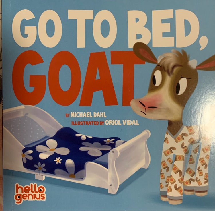 Go to bed,goat