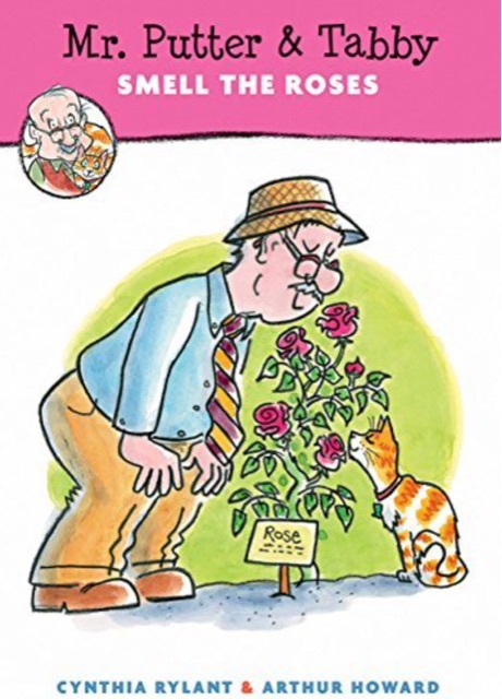 Mr. Putter & Tabby Smell the Roses