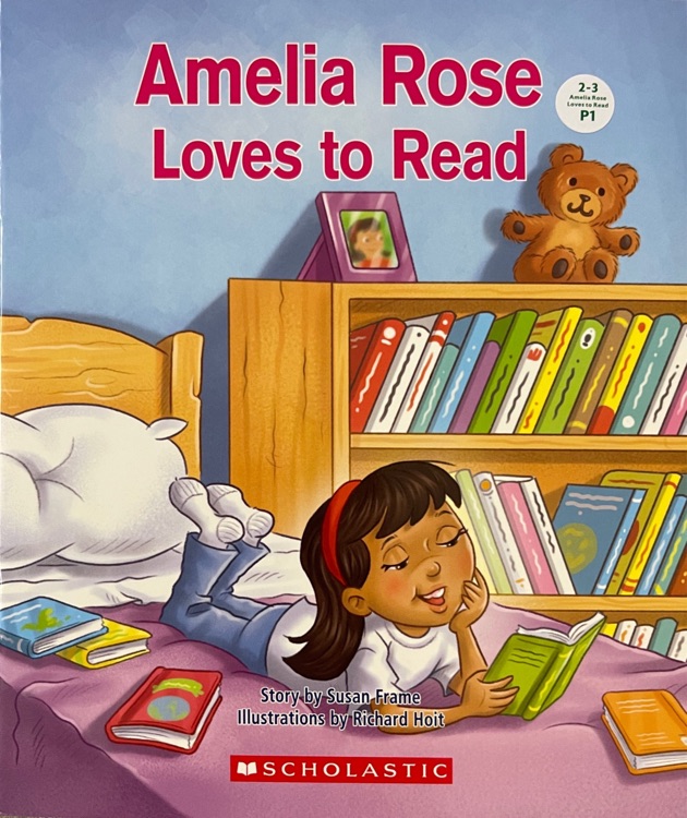 SCHOLASTIC L3 Fiction: 3-3 Amelia Rose Loves to Read