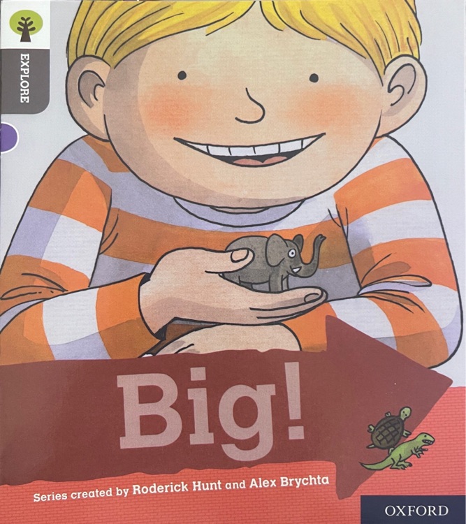 ORT L1 : Big! (Oxford Reading Tree Explore)(Fiction)