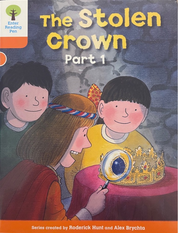 Oxford Reading Tree 6-14: The Stolen Crown Part 1