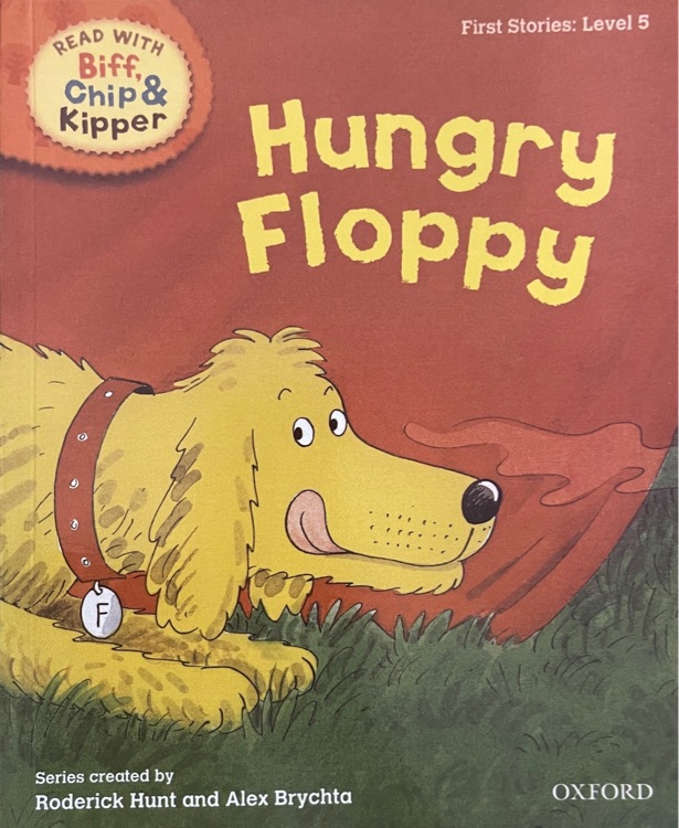 ORT L5 : Hungry Floppy (Oxford Reading Tree)(First Stories)