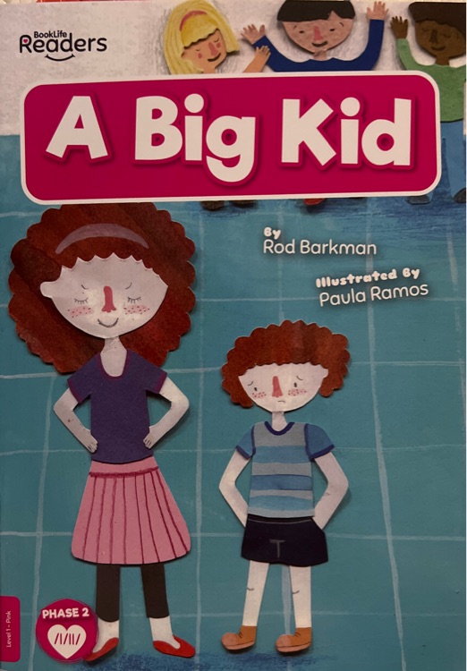 BookLife Readers L1-18: A Big Kid
