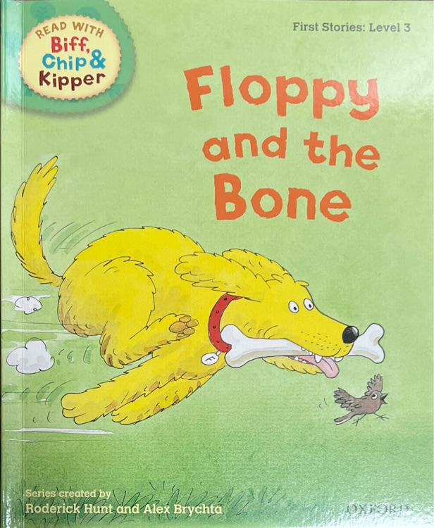 ORT L3 : Floppy and the Bone (Oxford Reading Tree)(First Stories)
