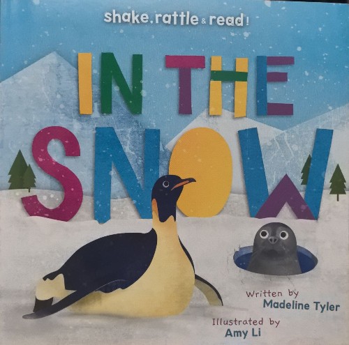 shake, rattle & read! In The Snow