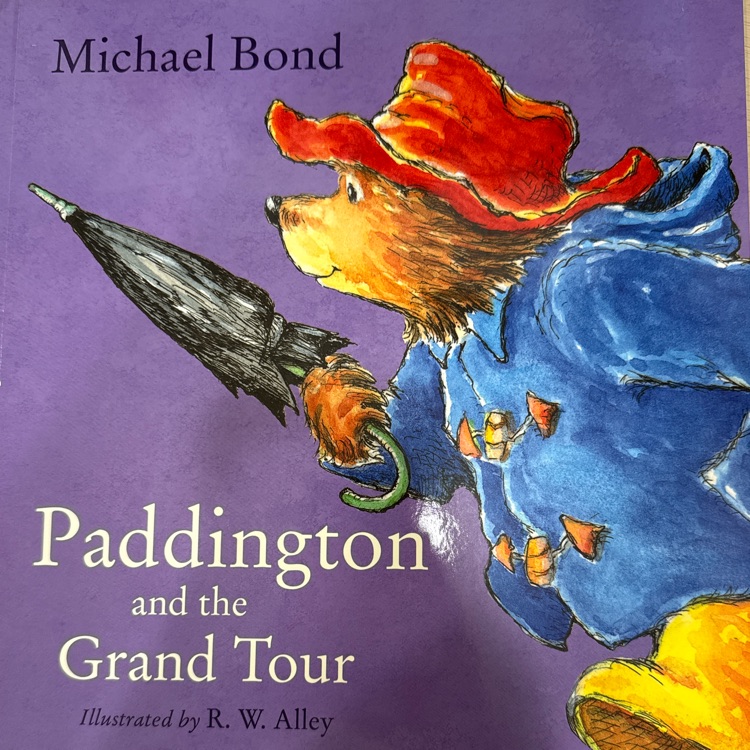 Paddington and the Grand Tour