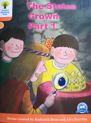 Oxford Reading Tree Level 6-14: The Stolen Crown Part 1