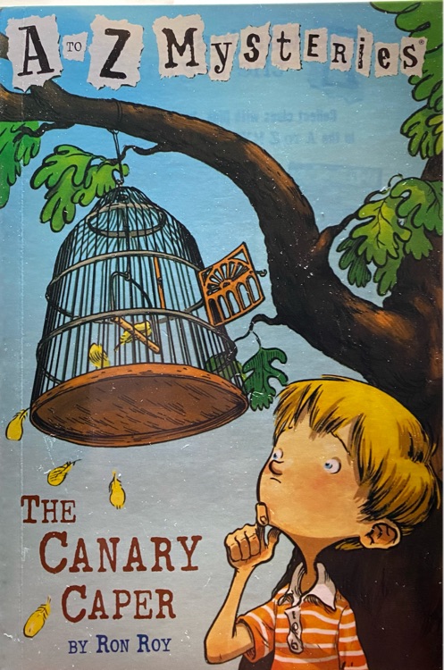 A to Z Mysteries #03: The  Canary Caper