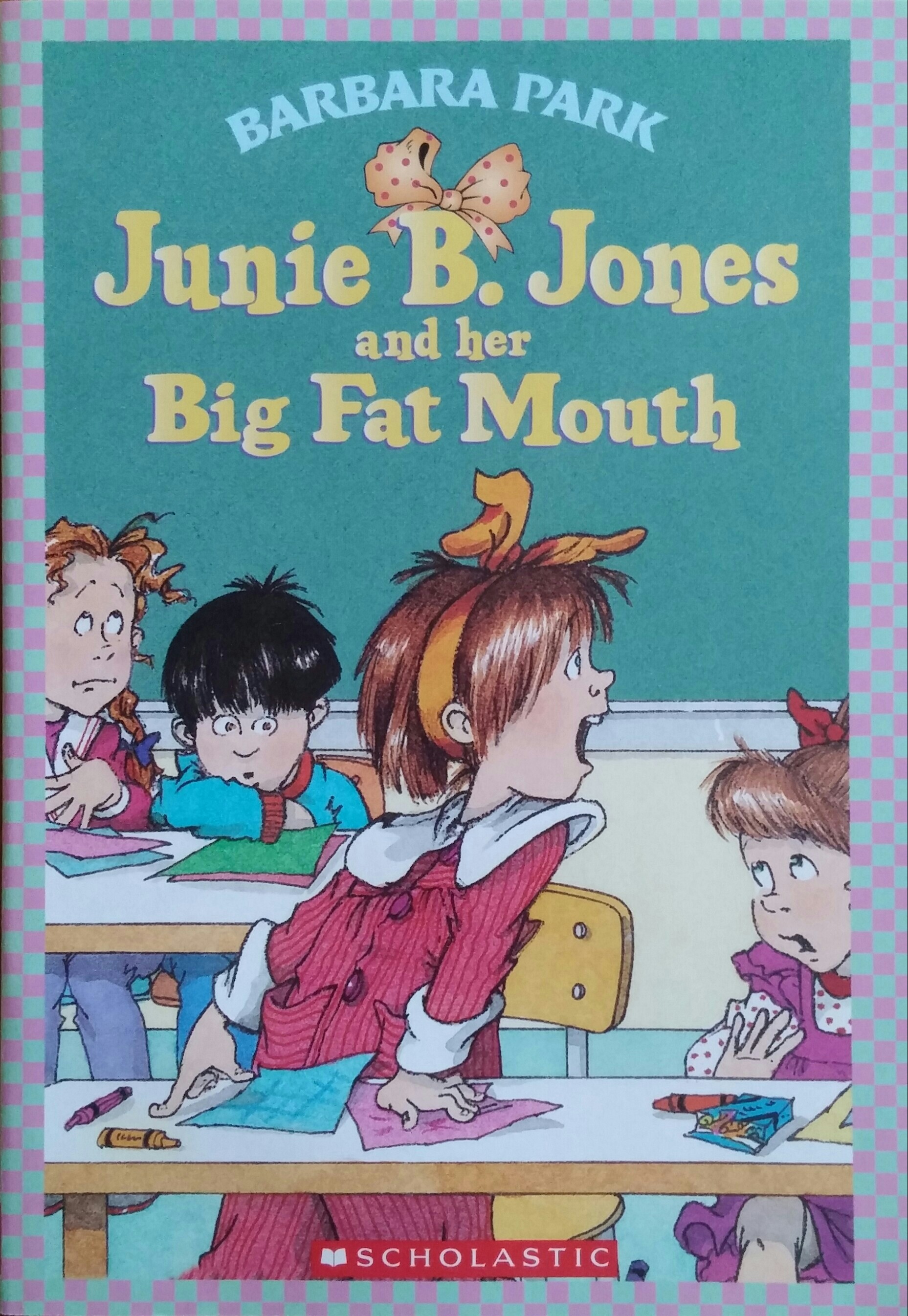 Junie B. Jones and her Big Fat Mouth Junie B. Jones #3