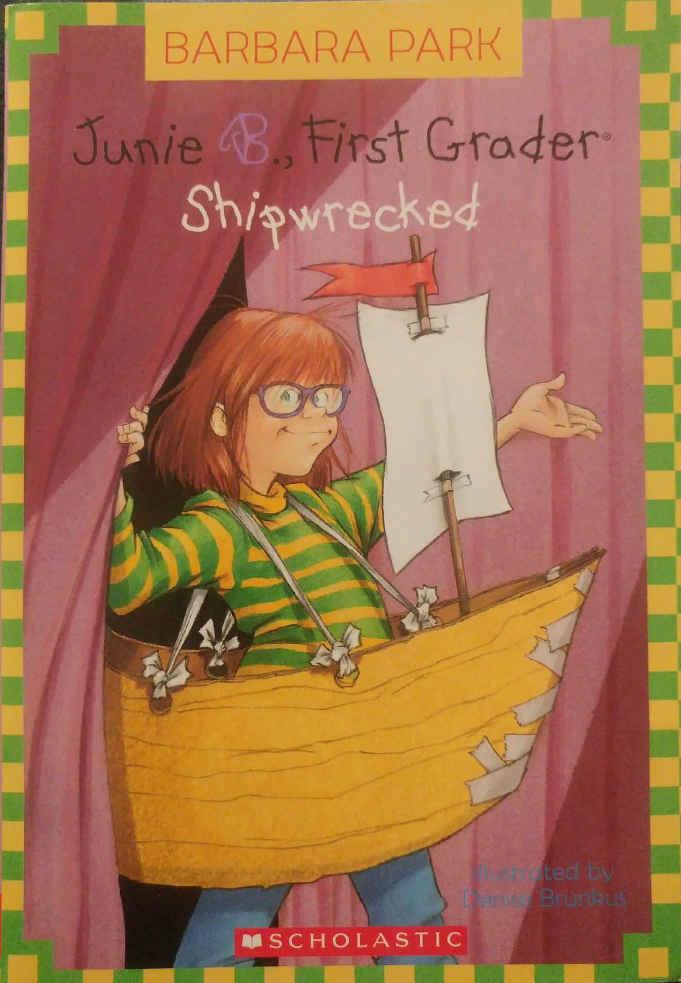 Junie B., First Grader: Shipwrecked