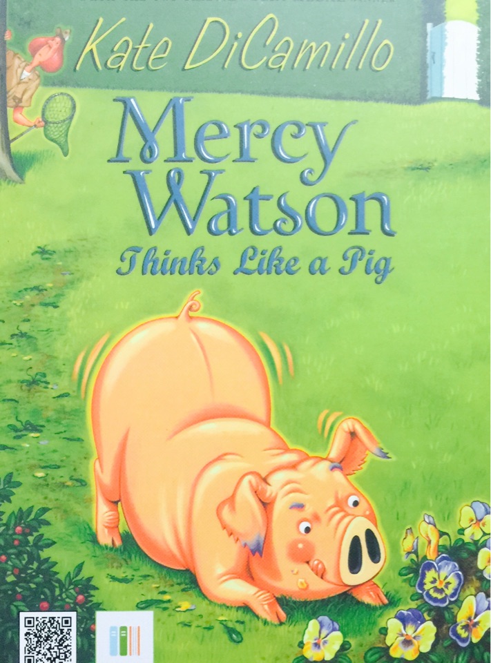 Mercy Watson Thinks like a Pig