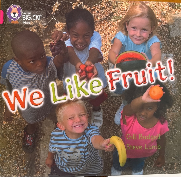 Collins Big Cat Pink·Band 1: We Like Fruit!