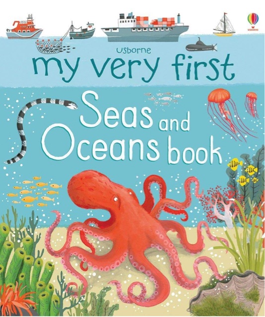 Usborne My Very First Seas and Oceans Book