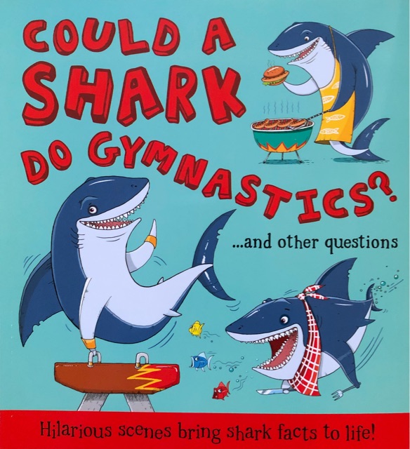 Could a Shark Do Gymnastics?