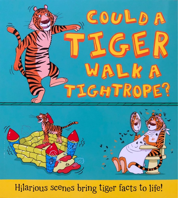 Could a Tiger Walk a Tightrope