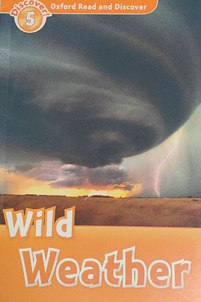 oxford read and discover 5 wild weather
