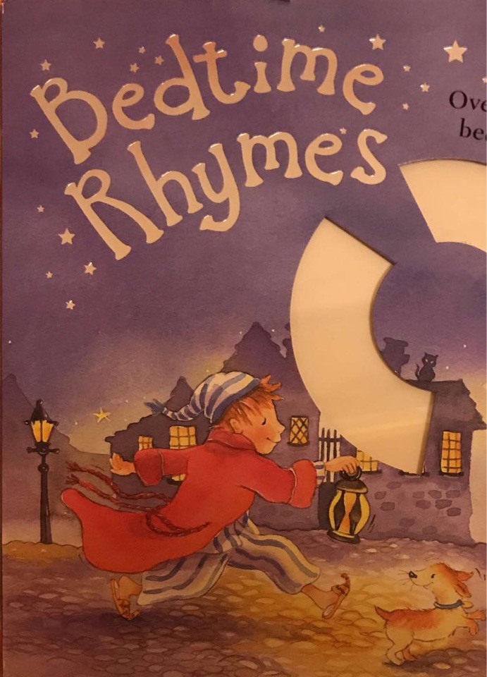 BEDTIME RHYMES