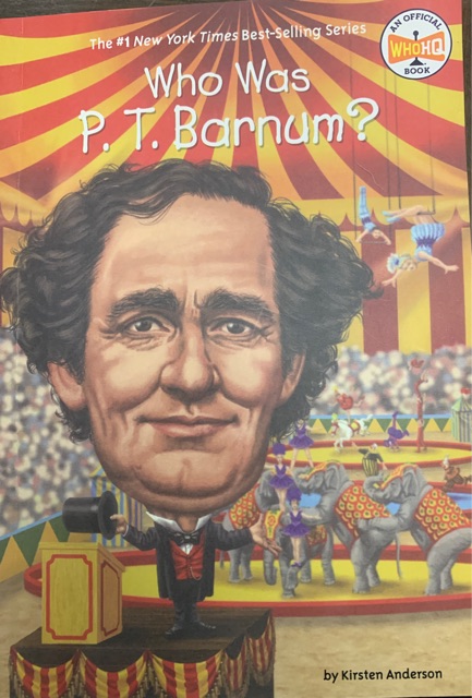 Who Was P.T.Barnum?