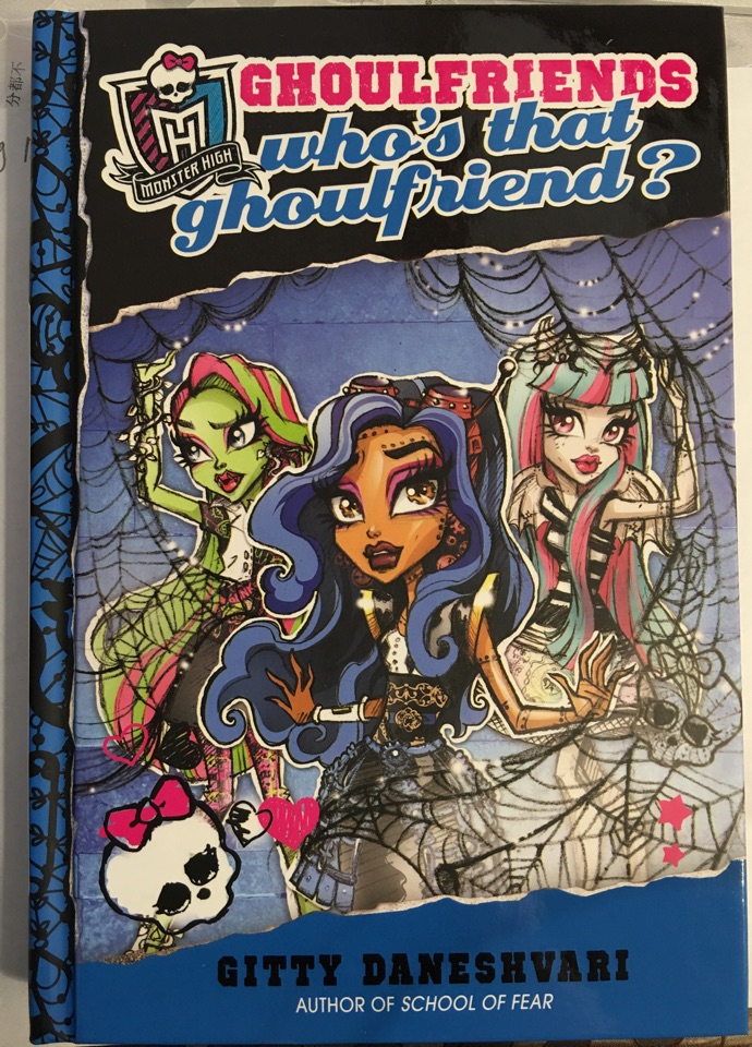 Monster High#3:Who's That Ghoulfriend?