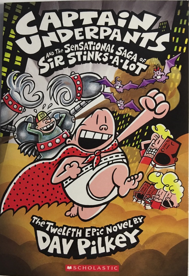 Capitain Underpants#12:Capitain Underpants And The Sensational Saga Of Sir Stinks-A-Lot