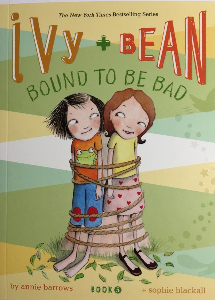 Ivy And Bean#5:Ivy And Bean Bound To Be Dad