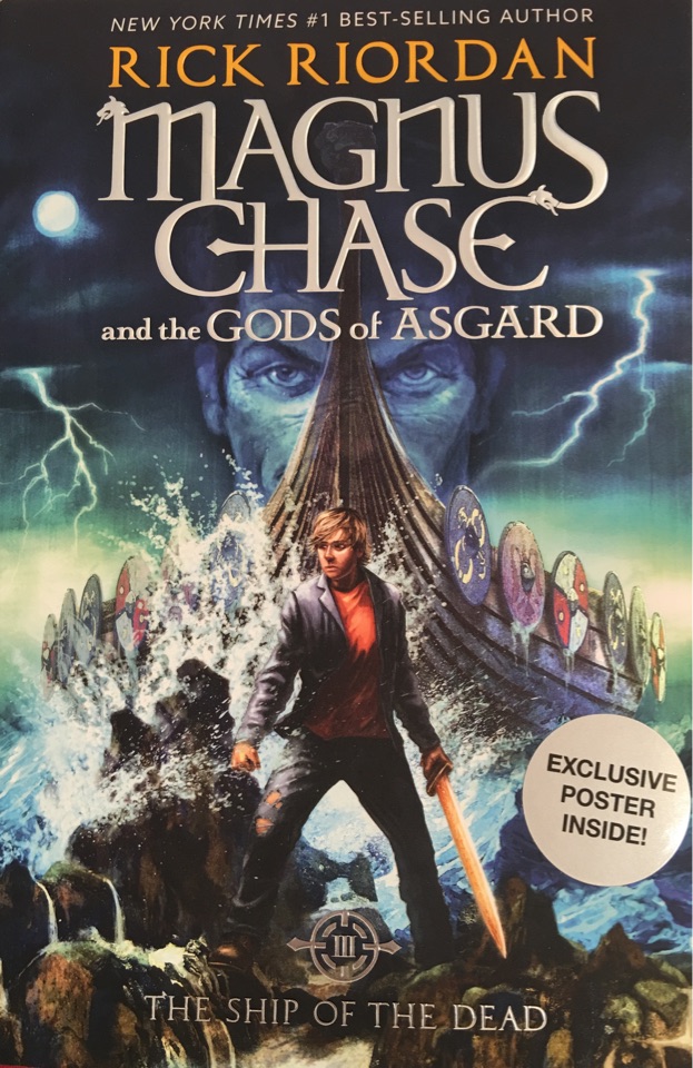 Magnus Chase and the Gods of Asgard, Book 3: The Ship Of The Dead