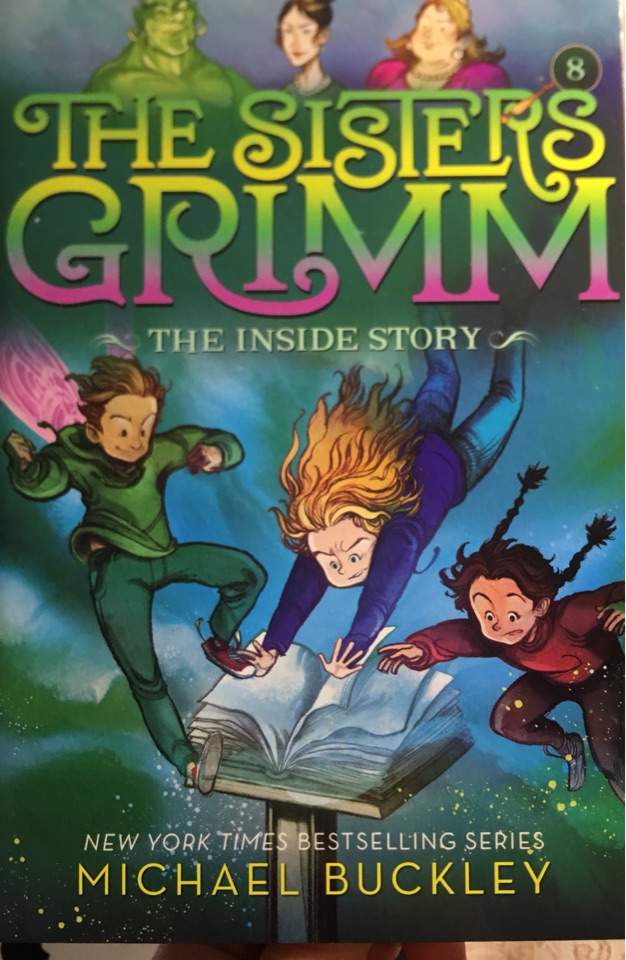 The Sisters Grimm#8: The Inside Story