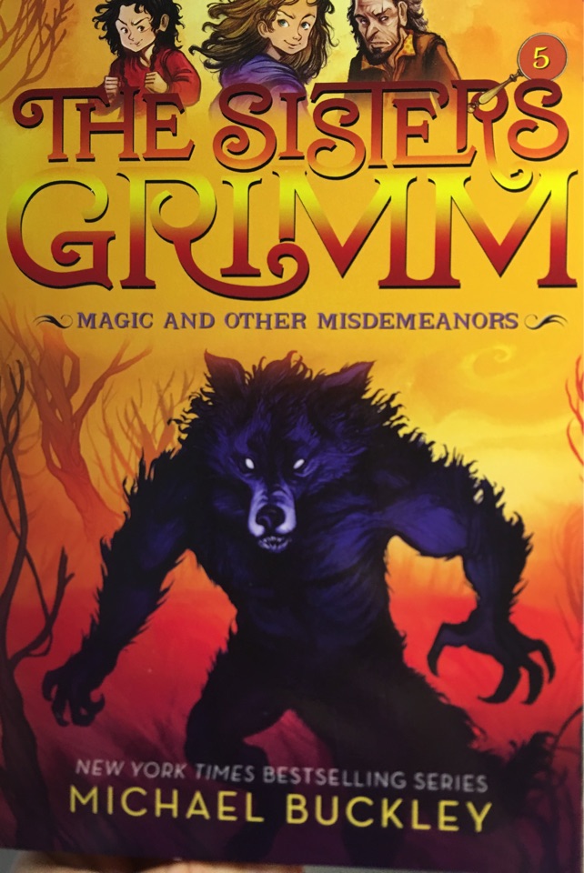 The Sisters Grimm#5:Magic and Other Misdemeanors