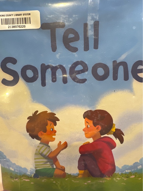 tell someone