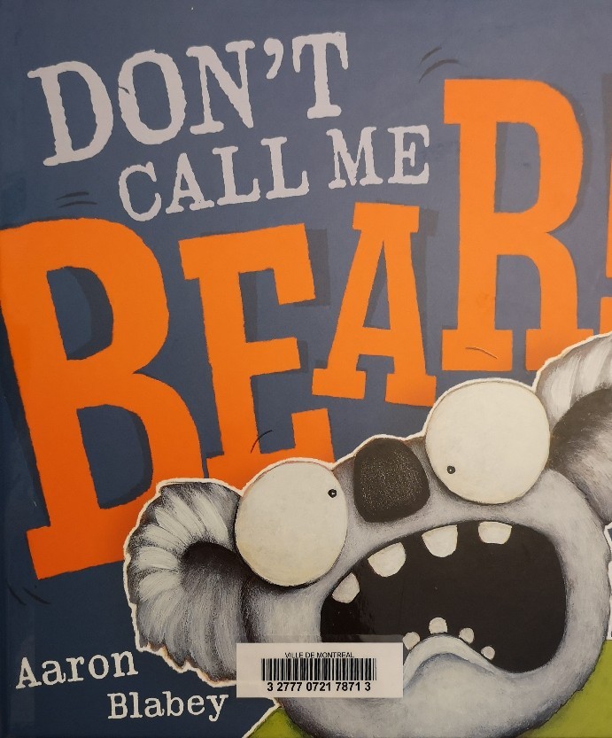 Don't Call Me Bear