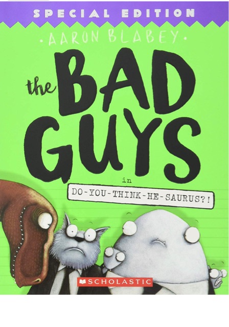 The Bad Guys in  DO-YOU-THINK-HE-SAURUS?!