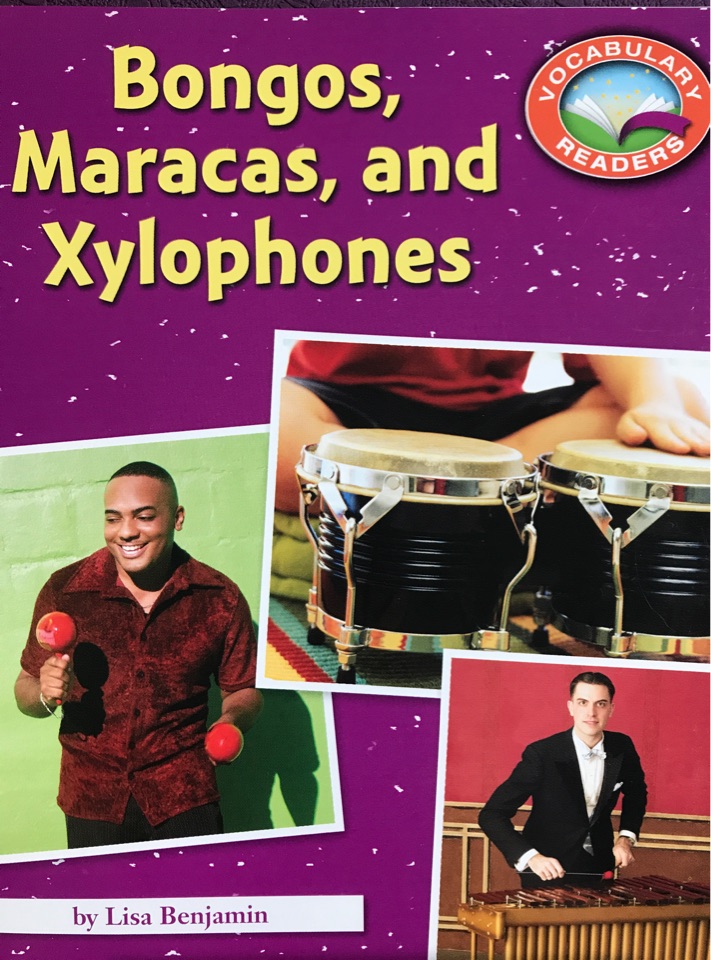 Bongos, Maracas, and Xylophones