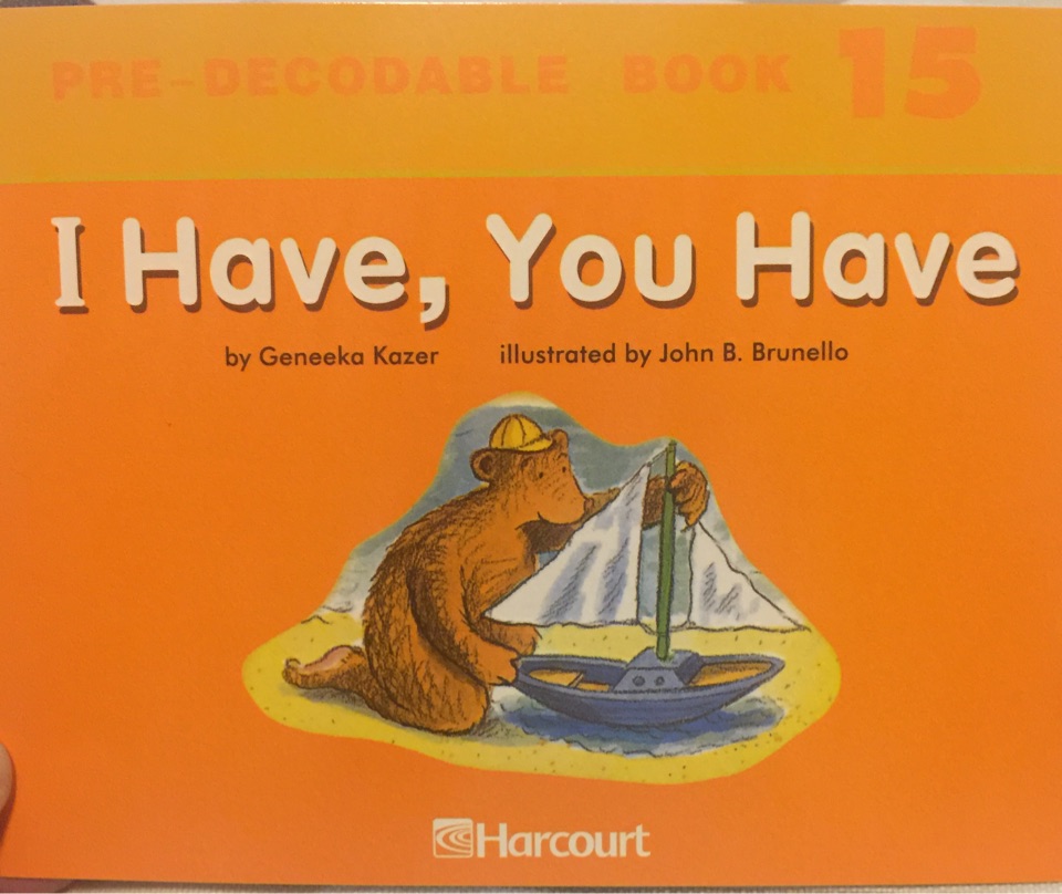 I have you have