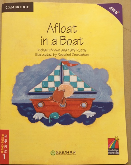 泡泡劍橋兒童英語故事閱讀1: Afloat in a Boat