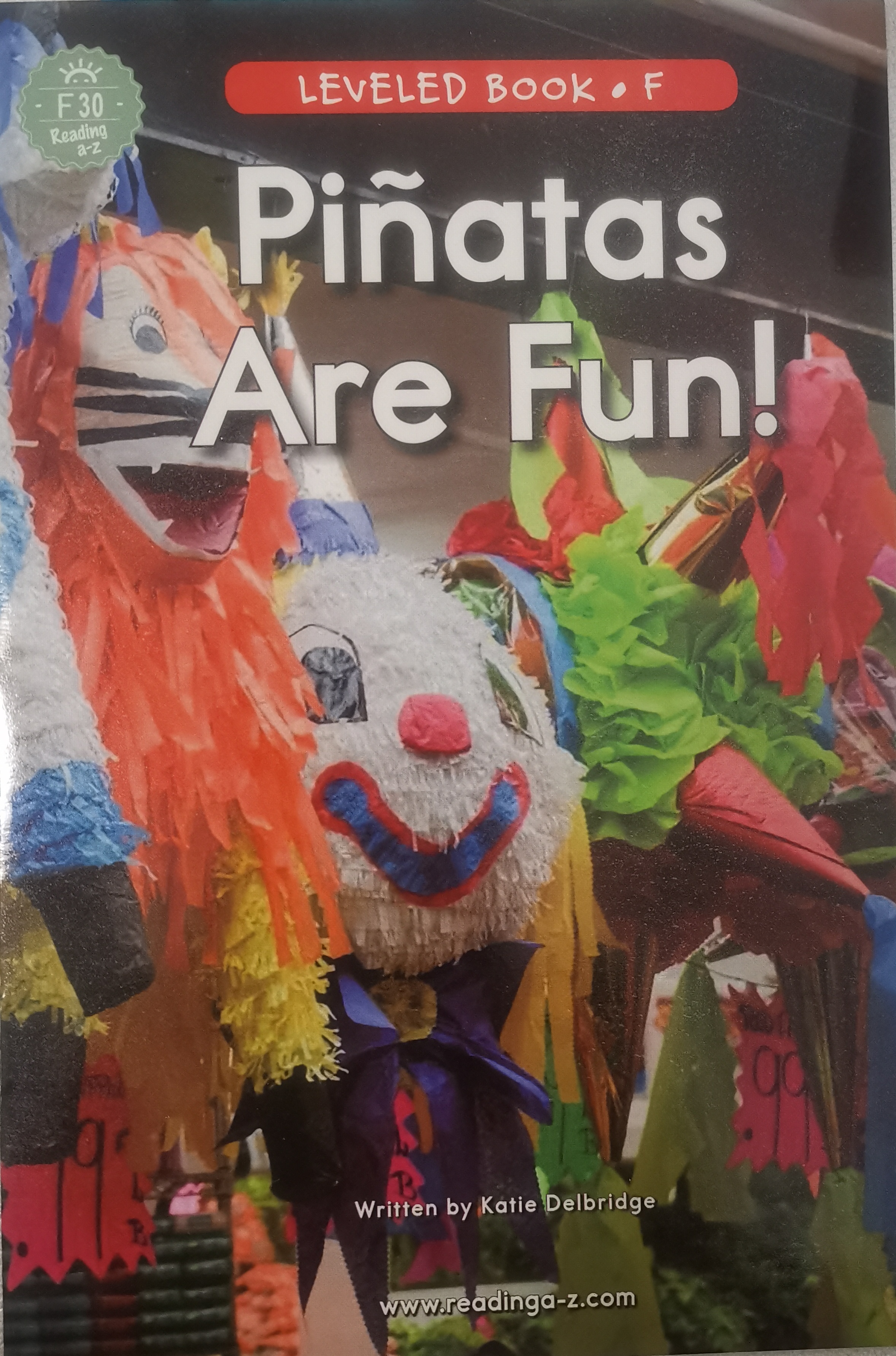 RAZ F-30: Pinatas Are Fun!