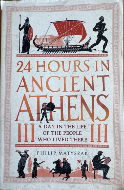 24 hours in ancient Athens