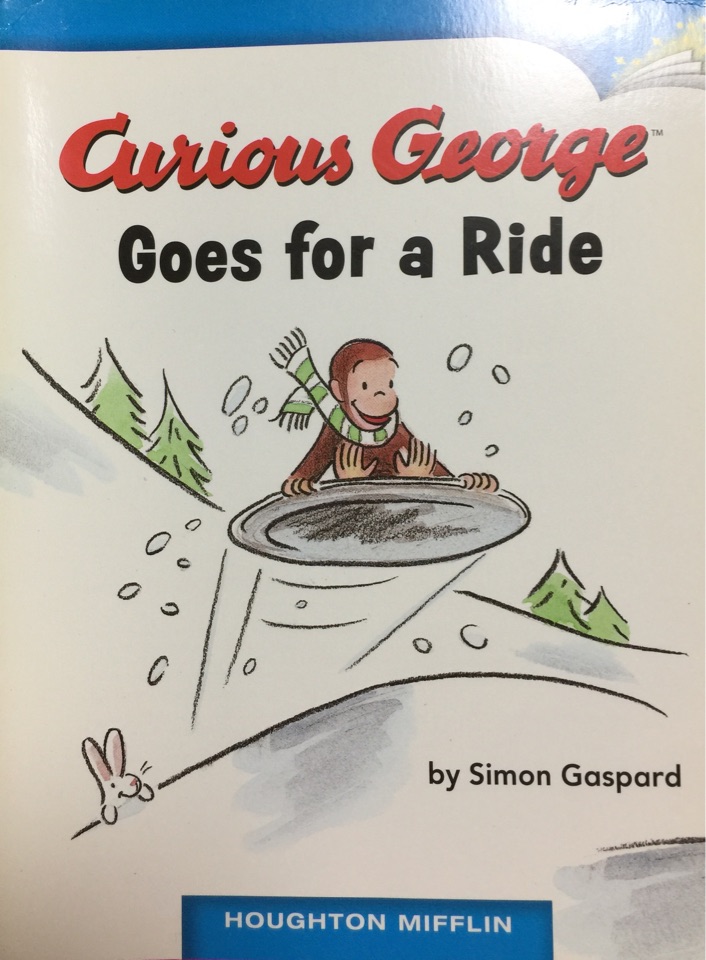 Houghton Mifflin Harcourt K.6.28 Curious  George Goes For A Ride