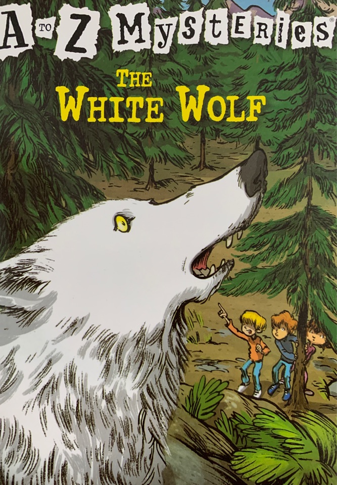 A to Z Mysteries: The White Wolf