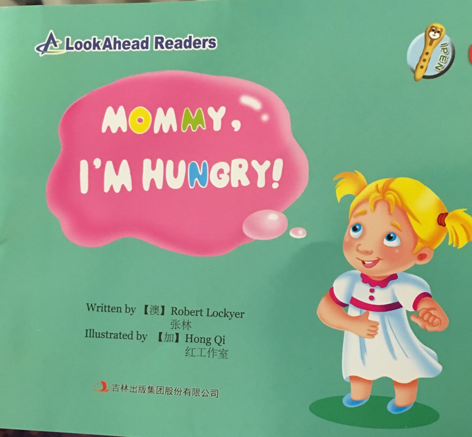 MOMMY I'M HUNGRY