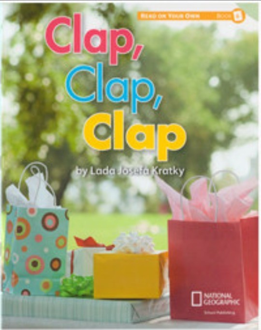 Reach for Reading K (Read On Your Own Books): Clap, Clap, Clap