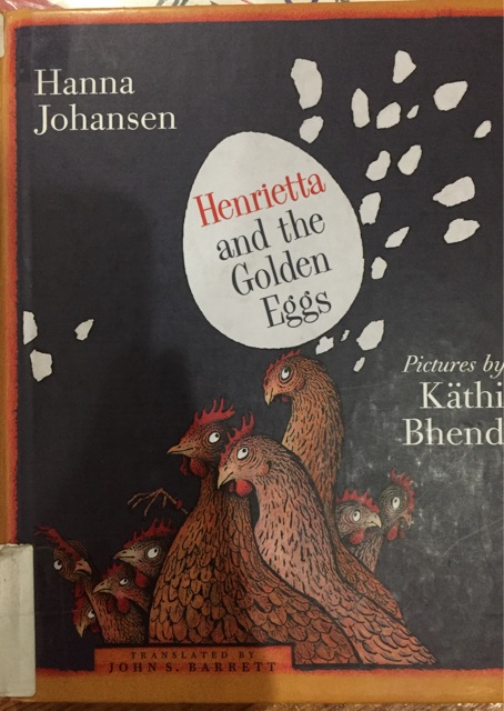 Henrietta and the Golden Eggs