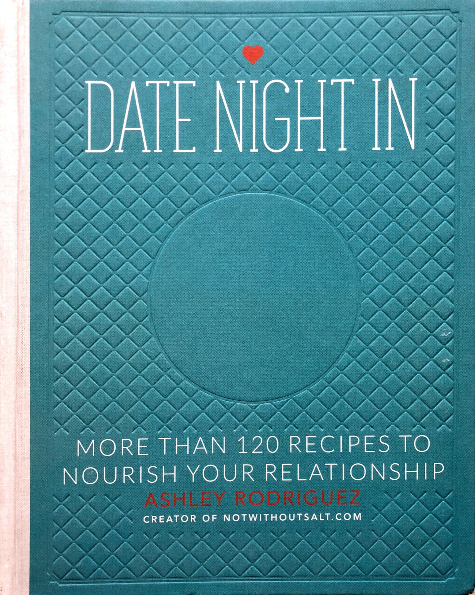 Date Night In More Than 120 Reciprs to Nourish Your Relationship